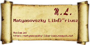 Matyasovszky Libériusz névjegykártya
